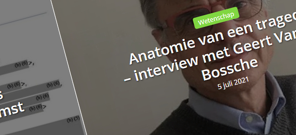 Anatomie van een tragedie – interview met Geert Vanden Bossche